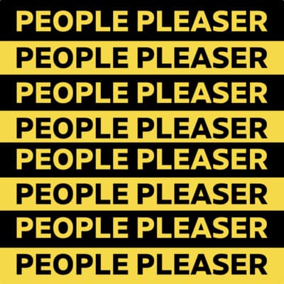 "PEOPLE PLEASER"