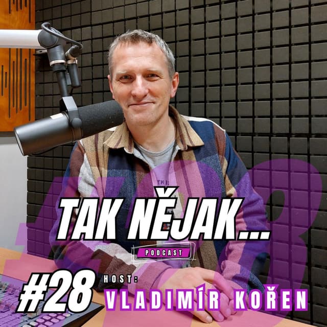 Vladimír Kořen: (Ne)jsem příbuzný s bábou pod kořenem | #28
