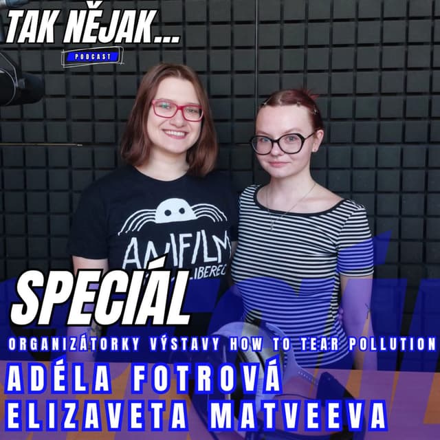 How To Tear Pollution: Anti-A.I. výstava s Adélou a Elizavetou | SPECIÁL