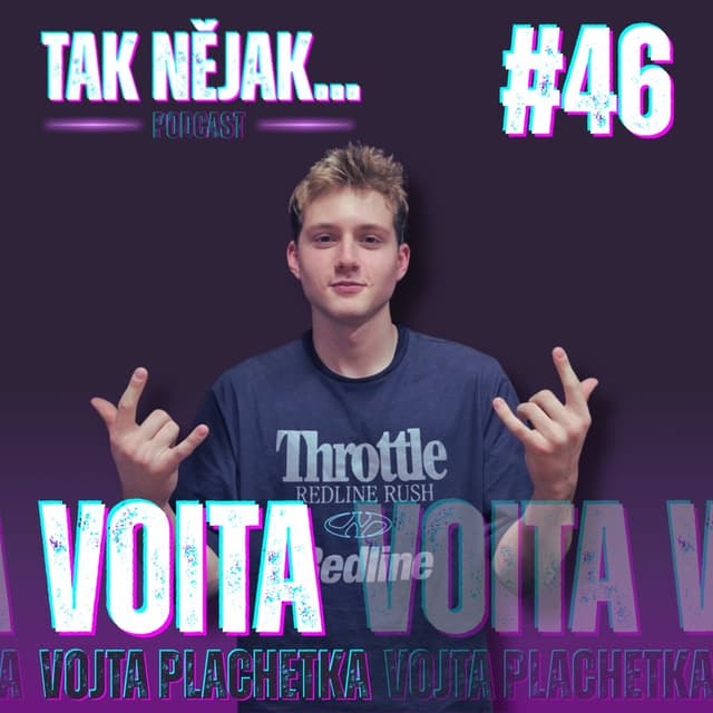 VOJTA PLACHETKA alias VOITA: Úspěšnější jsou smutnější songy | #46